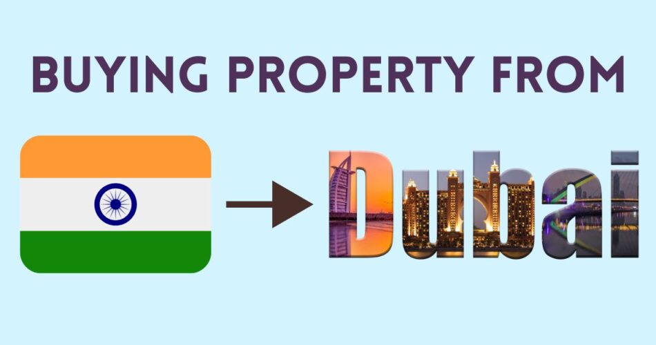 Buying Property in Dubai from India